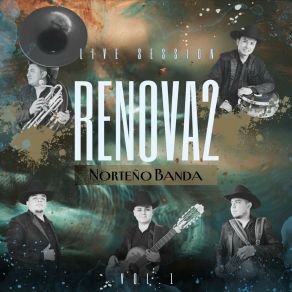 Download track Un Desengaño (Live) Renova2 Norteño Banda