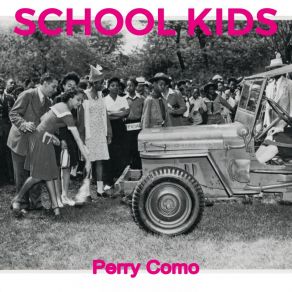 Download track I Wanna Go Home (With You) Perry Como