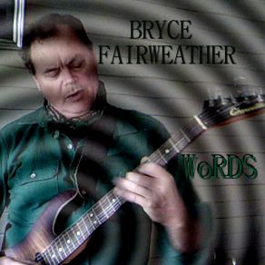 Download track Burnin' Again Bryce Fairweather