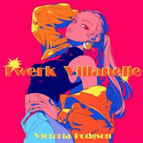 Download track Twerk Villanelle (Night Version) Victoria Hodgson