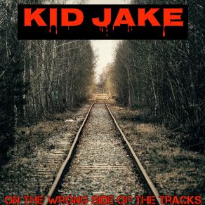 Download track Never Stop Kid Jake