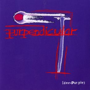 Download track The Purpendicular Waltz Deep Purple