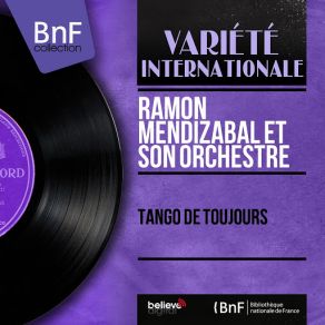 Download track Un Jour Je Te Dirai Ramón Mendizábal Et Son Orchestre