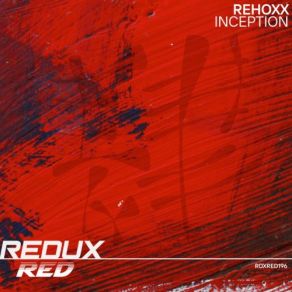 Download track Inception (Extended Mix) Rehoxx