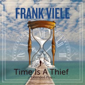 Download track Time Is A Thief Frank Viele