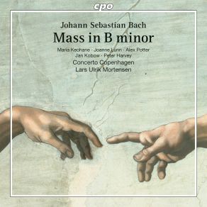 Download track Mass In B Minor, BWV 232 Confiteor Unum Baptisma (Chorus) Lars Ulrik Mortensen, Concerto CopenhagenElse Torp