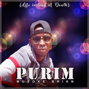 Download track Purim Brian MusokeBright