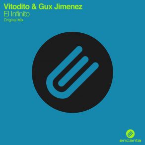 Download track El Infinito (Original Mix) Vitodito, Gux Jimenez