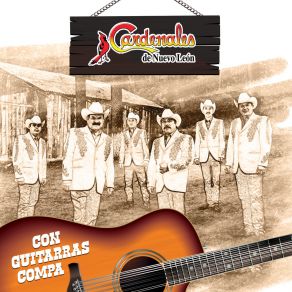 Download track Ingrato Amor (Con Guitarras) Cardenales De Nuevo LeónGuitarras