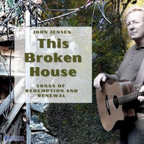 Download track This Broken House John Jensen