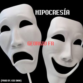 Download track Hipocresia Georgio FRYs Inah