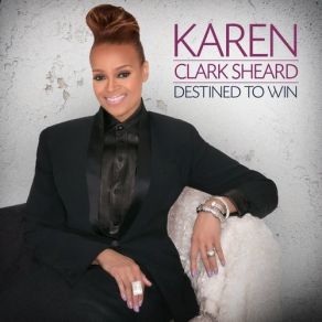 Download track The Worst Is Over Karen Clark Sheard