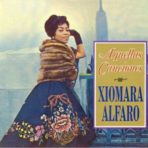 Download track Serenata Mulata Xiomara Alfaro