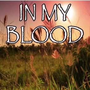 Download track In My Blood - Tribute To Shawn Mendes (Instrumental Version) Billboard Masters