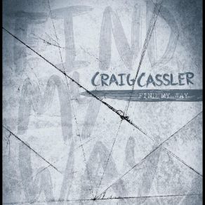 Download track Scars And Lines Craig Cassler