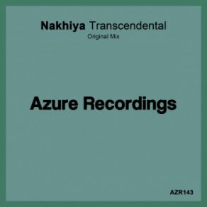 Download track Transcendental (Original Mix) Nakhiya