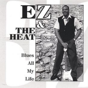 Download track Vagabond Blues Ez, The Heat