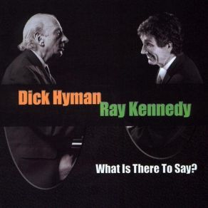 Download track Yes Sir, That'S My Baby Dick Hyman, Ray Kennedy