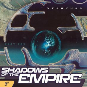 Download track Shadows Of The Empire (Instrumental) Dozy DoeΟΡΓΑΝΙΚΟ