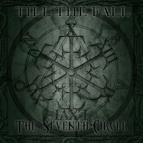 Download track I. Alexander (The Seventh Circle) Till The Fall