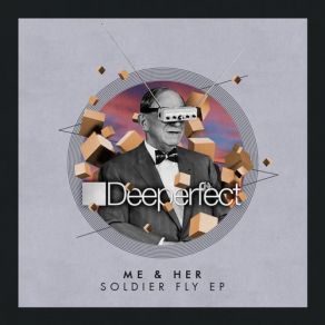 Download track Soldier Fly (Stefano Noferini Remix) ME & Her