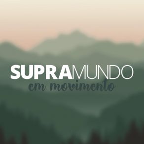 Download track Em Paz Supramundo