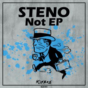 Download track NOT (Original Mix) STENO