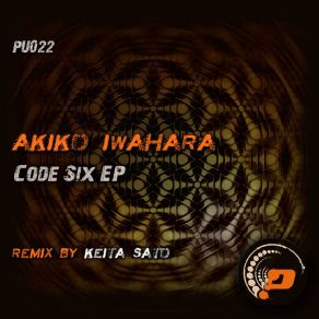 Download track Code Six (Original Mix) Akiko Iwahara