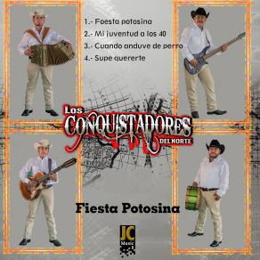 Download track Mi Juventud A Los 40 LOS CONQUISTADORES DEL NORTE