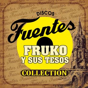 Download track Sin Tu Cariño No Hay Ná Fruko Y Sus Tesos