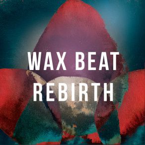 Download track Fifteen Years Wax Beat