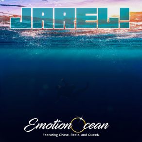 Download track Emotion Ocean JarelChase, Recia, Queen Of Trill