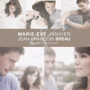 Download track On S'Est Aimés À Cause Marie - Eve Janvier, Jean - François Breau