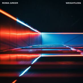 Download track Weightless Roma Greer