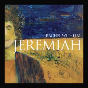 Download track Woe To You O Jerusalem (Jeremiah 13) Rachel Wilhelm