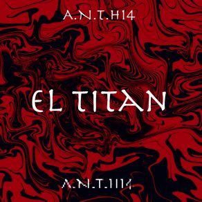 Download track El Titan A. N. T. H14