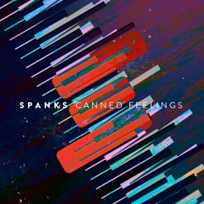 Download track Canned Feelings (Nicolai Toma Remix) Spanks