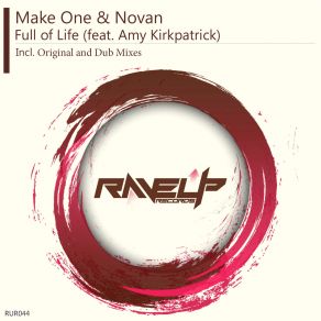 Download track Full Of Life (Dub Mix) Make One, Amy Kirkpatrick, Novan