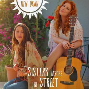 Download track Sisters Across The Street The New Dawn