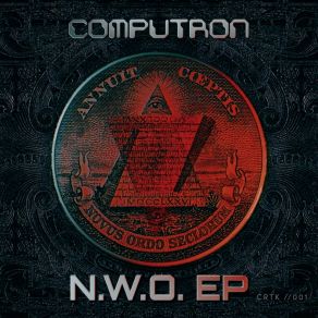 Download track N. W. O (Original Mix) Computron