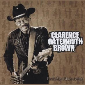 Download track In Can Never Be That Way Clarence ''Gatemouth'' Brown