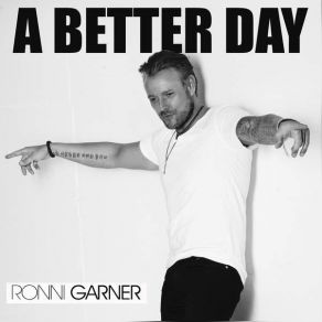 Download track When I Say Ronni Garner