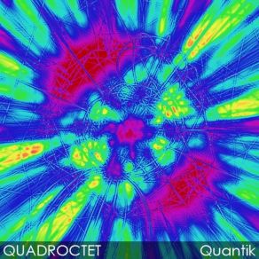 Download track Quantum Field Quadroctet