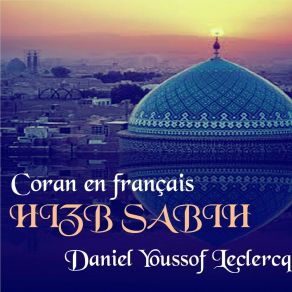 Download track Sourate Ad Duha (Coran En Français) Daniel Youssof Leclercq