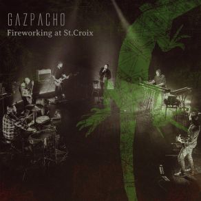 Download track Sapien (At St. Croix) Gazpacho