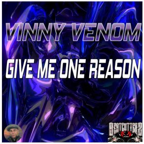 Download track Give Me One Reason (Radio Instrumental) Vinny Venom