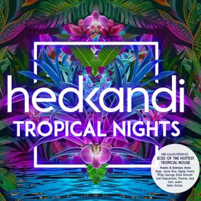 Download track Hed Kandi Tropical Nights (Continuous Mix 2 ROW) Hed Kandi