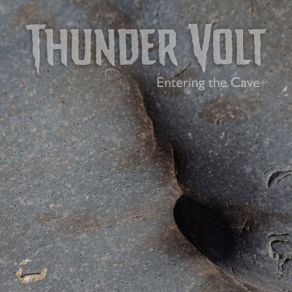 Download track Entering The Cave Thunder Volt