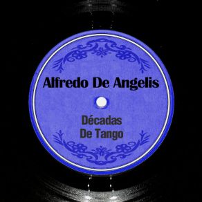 Download track Mentiras (Oscar Larroca) Alfredo De Angelis