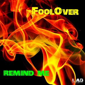 Download track Remind Me (Original Mix) Foolover